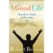 A Good Life: Benedict's Guide to Everyday Joy