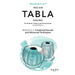 Read and Play Indian Tabla Drums MODULE 2: Combined Sounds and Advanced Techniques