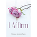 I Affirm