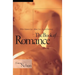 The Book of Romance: What Solomon Says about Love, Sex, and Intimacy