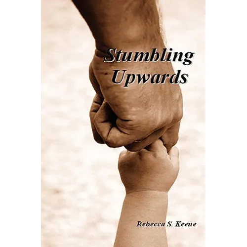 Stumbling Upwards