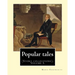 Popular tales. By: Maria Edgeworth, and By: Richard Lovell Edgeworth: (Story collections), Volume I.