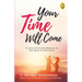 Your Time Will Come