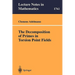 The Decomposition of Primes in Torsion Point Fields