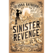 A Sinister Revenge