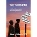 The Third Rail