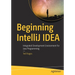 Beginning Intellij Idea: Integrated Development Environment for Java Programming