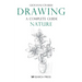 Drawing- A Complete Guide: Nature