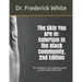 The Skin You Are In: Colorism in the Black Community, 2nd Edition: A Companion Guide for Schools by Jami Fowler-White, NBCT