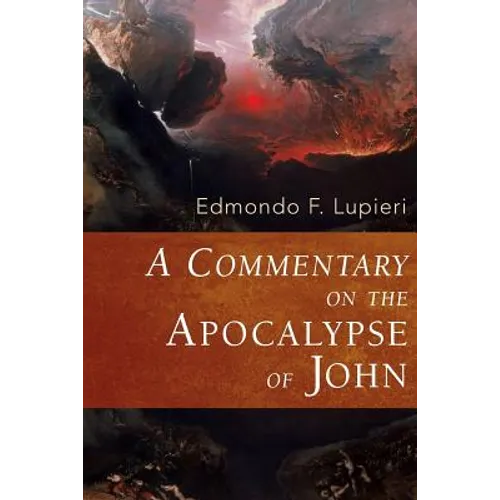 A Commentary on the Apocalypse of John