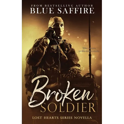 Broken Soldier: A Lost Hearts Novella: Novella One