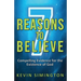 7 Reasons To Believe