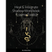 Heal & Integrate Shadow Workbook: Trauma Toolkit