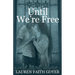 Until We're Free