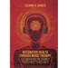 Integrative Health Through Music Therapy: Accompanying the Journey from Illness to Wellness