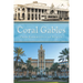 Coral Gables: From Bankruptcy to Beauty