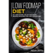 Low-Fodmap Diet: 50+ Side Dishes, Salad and Pasta Recipes Designed for Low-Fodmap Diet