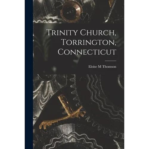 Trinity Church, Torrington, Connecticut
