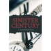 Sinister Century: A Disturb Ink Books Omnibus