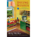 Dyeing Wishes