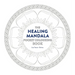 Healing Mandala Pocket Coloring Book: 26 Inspiring Designs for Mindful Meditation and Coloring