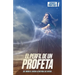 El Perfil de Un Profeta.: Equipamiento Profetico 1