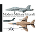 Modern Military Aircraft: Development, Weaponry, Specifications