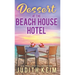 Dessert at The Beach House Hotel
