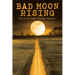 Bad Moon Rising: The Prom Night Murders Memoir