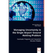 Managing Uncertainty in the Single Airport Ground Holding Problem