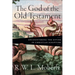 The God of the Old Testament: Encountering the Divine in Christian Scripture