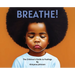 Breathe! The Children's Guide to Feelings