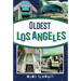 Oldest Los Angeles
