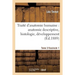 Traité d'Anatomie Humaine -Tome 3, Fascicule 1 (Ed.1889): Anatomie Descriptive, Histologie, Développement