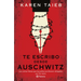 Te Escribo Desde Auschwitz