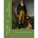 The conventionalists. By: Robert Hugh Benson: (World's classic's)
