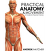 Practical Anatomy & Movement: A Guide for Personal Trainers