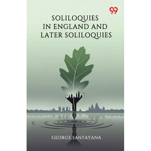 Soliloquies In England And Later Soliloquies