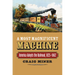 A Most Magnificent Machine: America Adopts the Railroad, 1825-1862