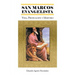 San Marcos Evangelista: Vida, Predicacion y Martirio