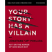 Your Story Has a Villain Bible Study Guide plus Streaming Video: Put on the Armor of God Each Day