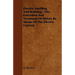 Electric Smelting and Refining - The Extraction and Treatment of Metals by Means of the Electric Current