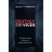Deathly (De)Vices: Our Ever-Present Portals to Seven Ancient Sins