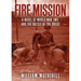 Fire Mission: A Novel of World War Two and the Battle of the Bulge