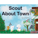 Scout About Town