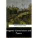 Imaginary Conversations and Poems