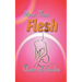 More Than Flesh