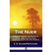Nuer: A Description of the Modes of Livelihood and Political Institutions of a Nilotic People