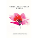 Grief: The Spoken Words