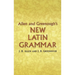 Allen and Greenough's New Latin Grammar